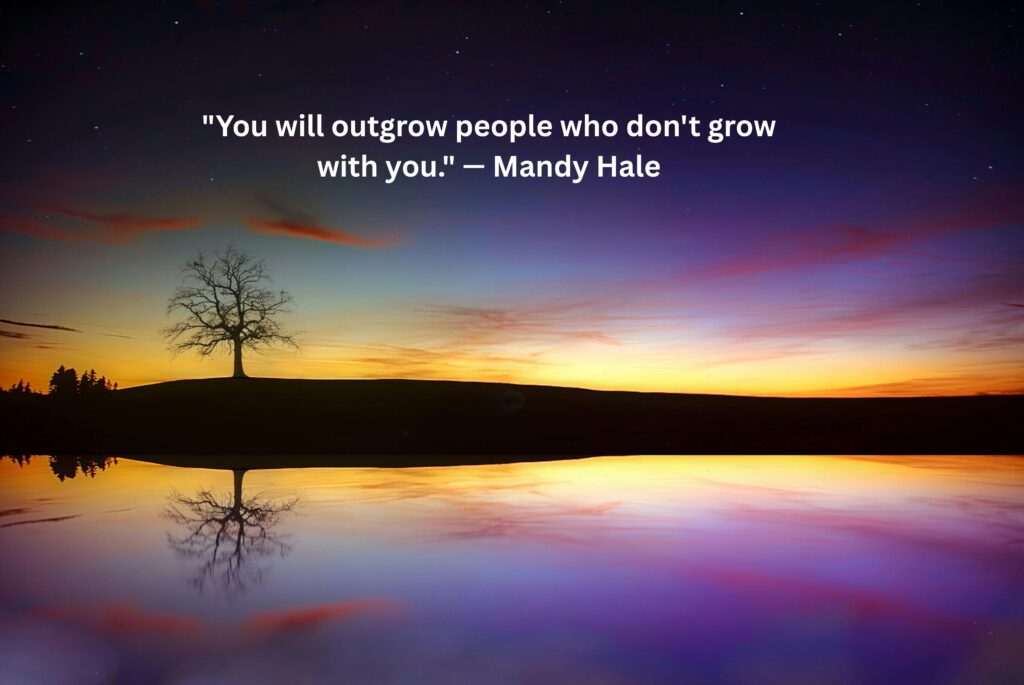 Outgrowing People: Quotes About Growth, Peace & Moving On 2026
