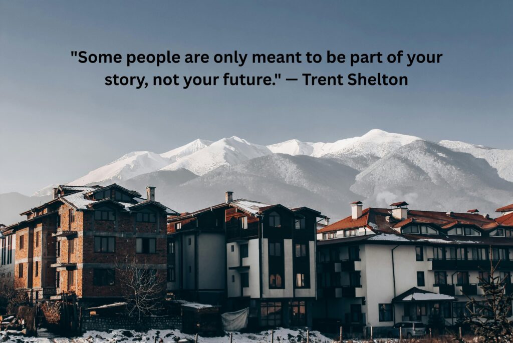 Quotes About Growth, Peace & Moving On