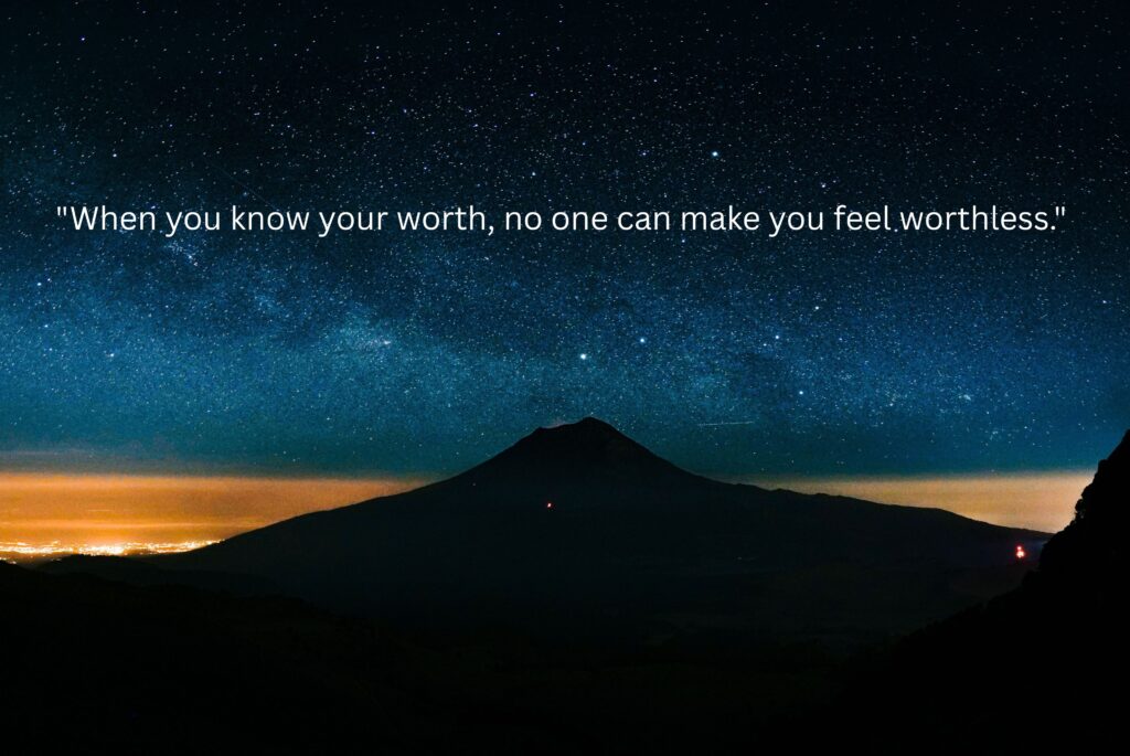 Knowing Your Worth Quotes to Build Confidence and Self-Respect